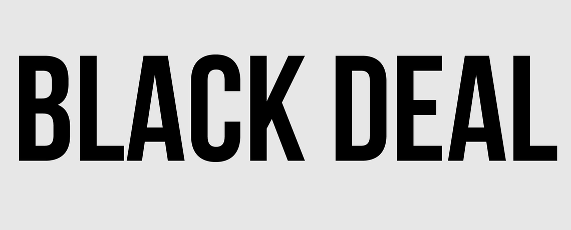 BLACK DEAL