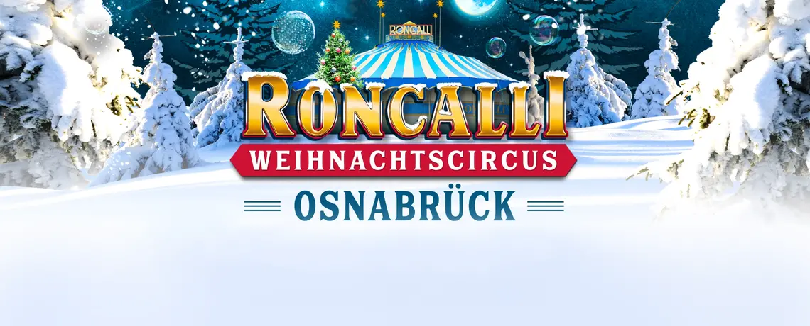 Winterlandschaft mit Zirkuszelt und Roncalli-Logo